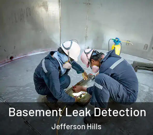  Basement Leak Detection Jefferson Hills