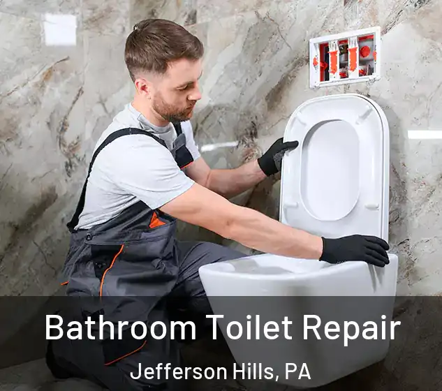  Bathroom Toilet Repair Jefferson Hills, PA