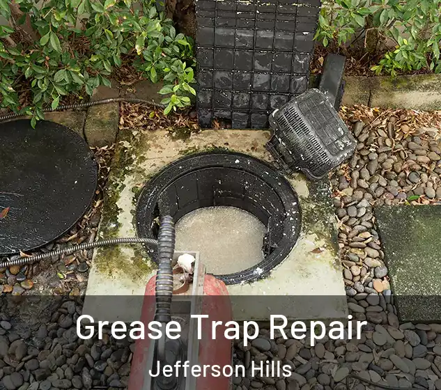  Grease Trap Repair Jefferson Hills