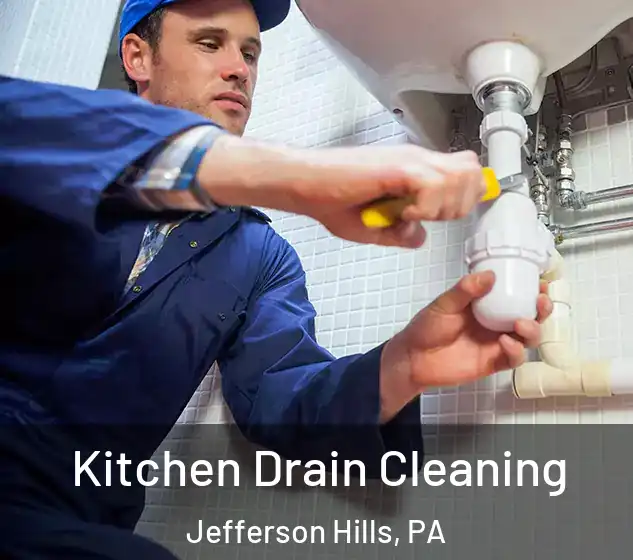  Kitchen Drain Cleaning Jefferson Hills, PA