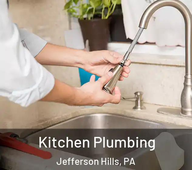  Kitchen Plumbing Jefferson Hills, PA
