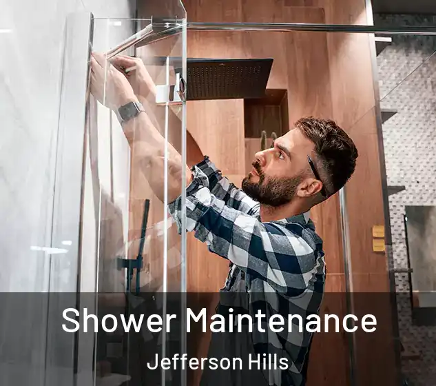  Shower Maintenance Jefferson Hills