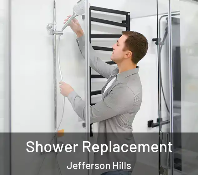  Shower Replacement Jefferson Hills